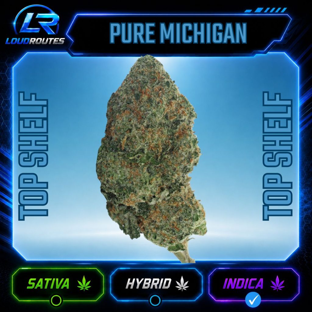 TOP SHELF PURE MICHIGAN FLOWER
